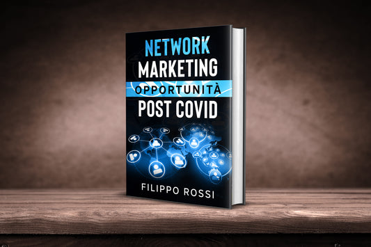 Network Marketing Opportunità post COVID