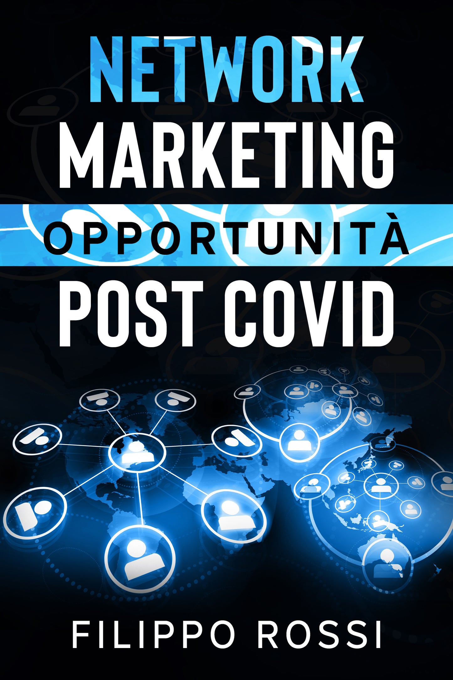 Network Marketing Opportunità post COVID